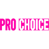 Pro Choice