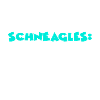 Schneagles