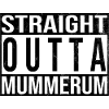Straight Outta Mummerum | Mommenheim