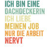 Ich Bin Eine Dachdeckerin