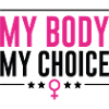 My Body My Choice