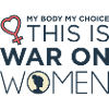 This Is War On Women
