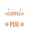 Pug Coffee Dog Cafe