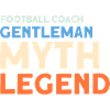 Football Coach Gentleman Myth Legend