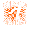 Strong single father Father's Day