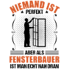 Fensterbauer Lustiger Spruch Handwerker Geschenk