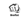 Brofist