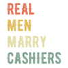 Real Men Marry Cashiers