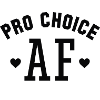 Pro Choice AF