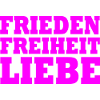Frieden freiheit liebe