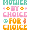 Mère par choix pour choix