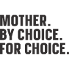 Mère par choix pour choix