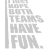 Both Teams Have Fun