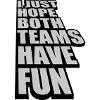 Both Teams Have Fun