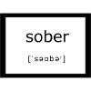 Sober