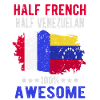 Half French Half Venezuelan