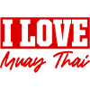I love Muay Thai