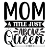 Mom Queen