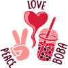 Drink Boba Peace Love
