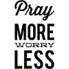Priez plus d’inquiétude moins