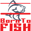 Born To Fish