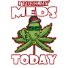 I Took My Meds Today