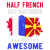 Half French Half Macedonian