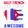 Half French Half Cuban