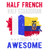 Half French Half Ecuadorian