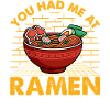 Tu m’as eu à Ramen