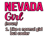 Cool Nevada girl gift