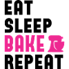 Eat sleep bake repeat! customizable