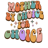 Mère par choix pour choix