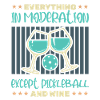 Funny Wine and Pickleball