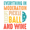 Funny Wine and Pickleball