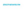 Ergotherapeutin