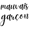 mauvais garçon