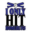 I Only Hit Homeruns 3