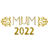 mum, 2022, gold,mutter