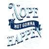 Nope won't happen