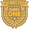Im not for everyone
