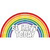 Rainbow be happy today white