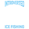Introverted Discuss Ice Fishing
