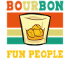 Bourbon Funny Whiskey Saying