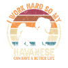 Travail acharné - Retro Havanese