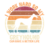 Hart Arbeiten - Retro Greyhound