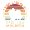 Travaillez dur - Retro Papillon
