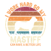 Work Hard - Retro Mastiff