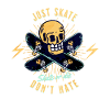 Just Skate Don’t Hate Skull