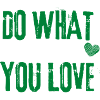 Do what you love